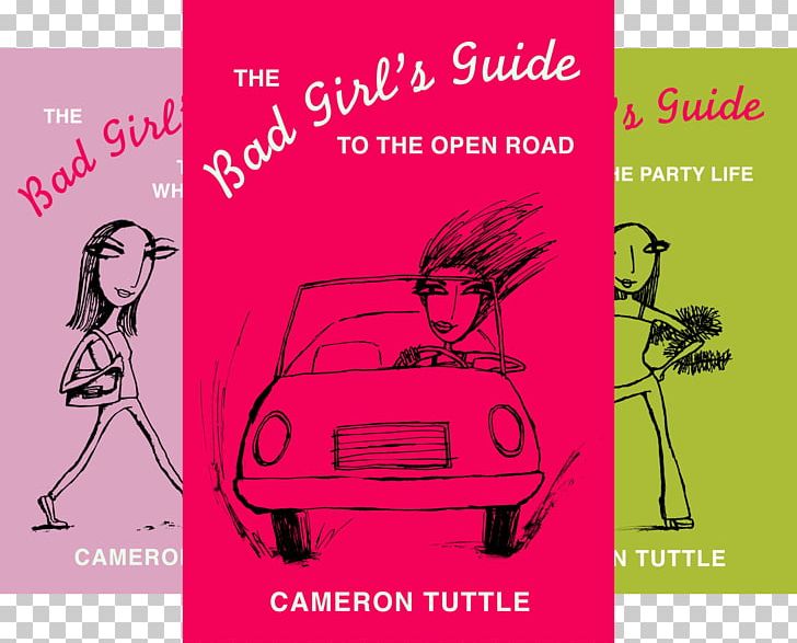 The Bad Girl's Guide To The Open Road Poster Book PNG, Clipart,  Free PNG Download