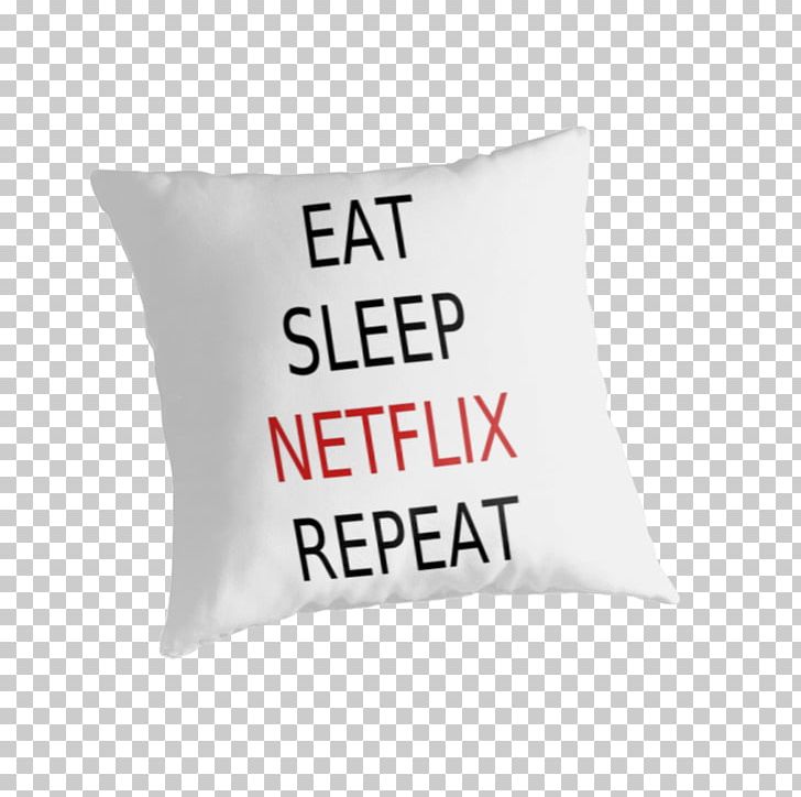 Throw Pillows Netflix T-shirt Cushion PNG, Clipart, Cotton, Cushion, Cutie Mark Crusaders, Eat Sleep, Film Free PNG Download