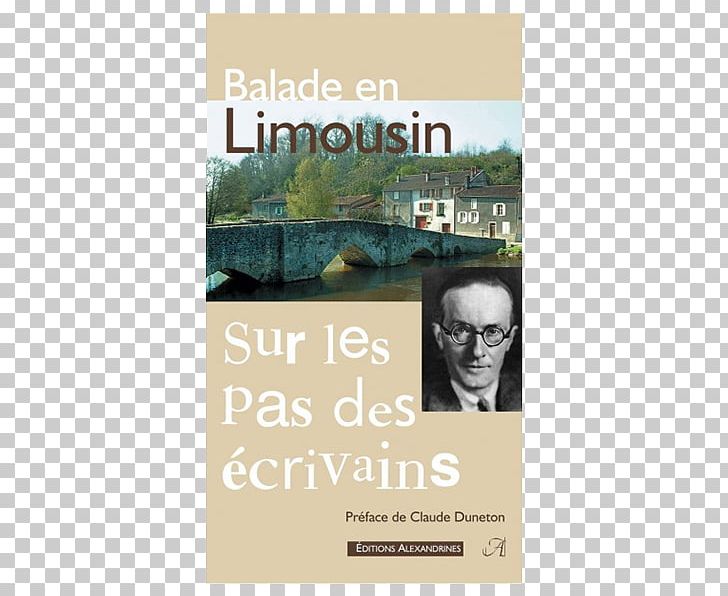 Claude Duneton Writer Book Limoges Pays D'Uzerche: Rayonnement D'une Ville-paysage PNG, Clipart,  Free PNG Download