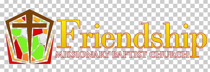 FRIENDSHIP MISSIONARY BAPTIST CHURCH Baptists Christian Church Christianity Pastor PNG, Clipart, Area, Banner, Chris, Christianity, Christian Ministry Free PNG Download