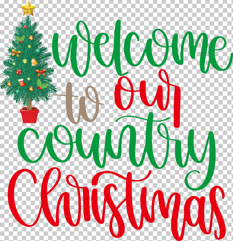 Welcome Christmas PNG, Clipart, Christmas Day, Christmas Ornament, Christmas Ornament M, Christmas Tree, Conifers Free PNG Download