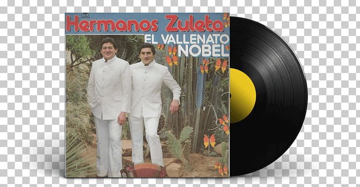 Los Hermanos Zuleta Mira Mi Dios El Vallenato Nóbel Rio Seco PNG, Clipart, Label, Others, Vallenato Free PNG Download