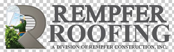 Lynchburg REMPFER ROOFING REMPFER CONSTRUCTION PNG, Clipart, Architectural Engineering, Art, Brand, Business, Logo Free PNG Download