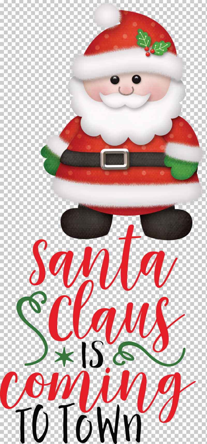 Santa Claus Is Coming Santa Claus Christmas PNG, Clipart, Christmas, Christmas Day, Christmas Ornament, Christmas Ornament M, Christmas Tree Free PNG Download