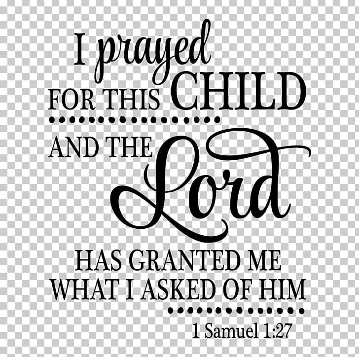 Child Prayer Infant Blessing Bible PNG, Clipart, 1 Samuel 1, Area, Bible, Bible Verse, Black Free PNG Download