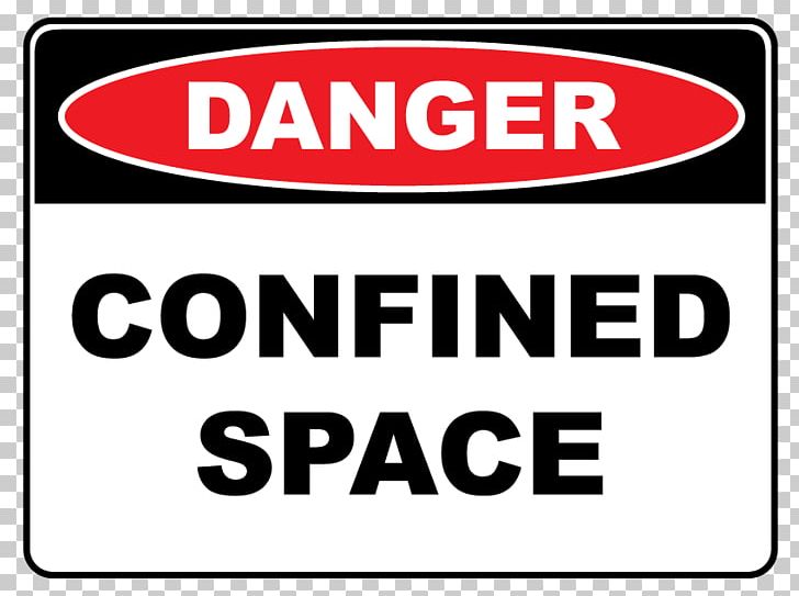 Confined Space Hazard Safety Risk Sign PNG, Clipart, Accident, Area, Brand, Confined Space, Construction Site Safety Free PNG Download