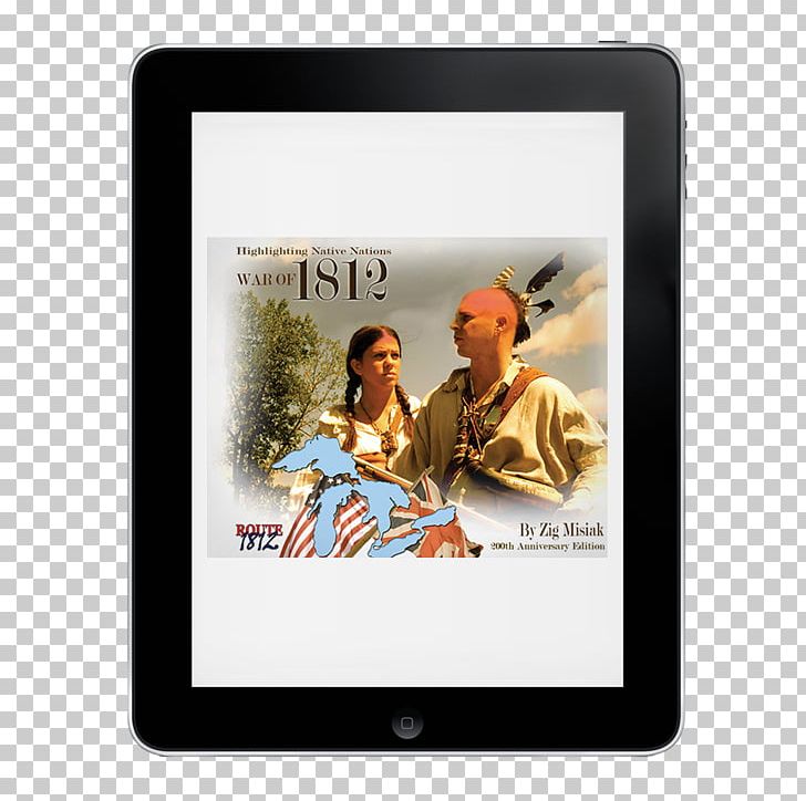 War Of 1812: Highlighting Native Nations E-book Publishing Hardcover PNG, Clipart, Book, Book Cover, Ebook, Edition, Hardcover Free PNG Download