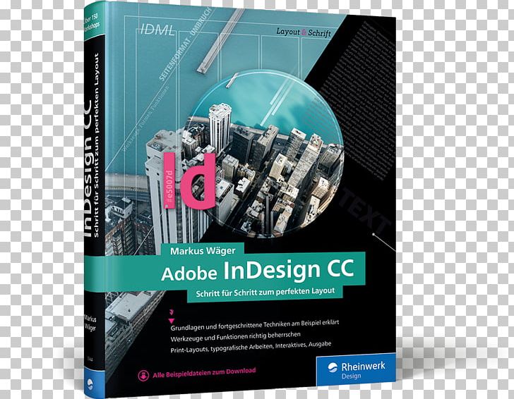 InDesign CC: Der Praktische Einstieg Adobe InDesign Multimedia Graphics Book PNG, Clipart, Adobe Indesign, Advertising, Amazon Kindle, Book, Brand Free PNG Download