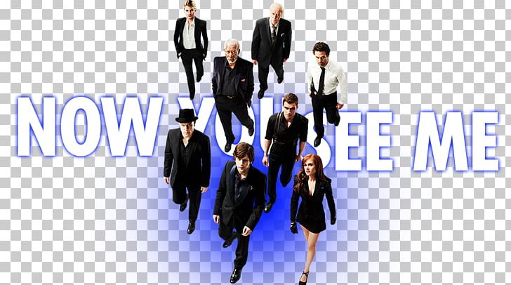 YouTube Hollywood Now You See Me PNG, Clipart, 2013, Brand, Business, Businessperson, Collaboration Free PNG Download