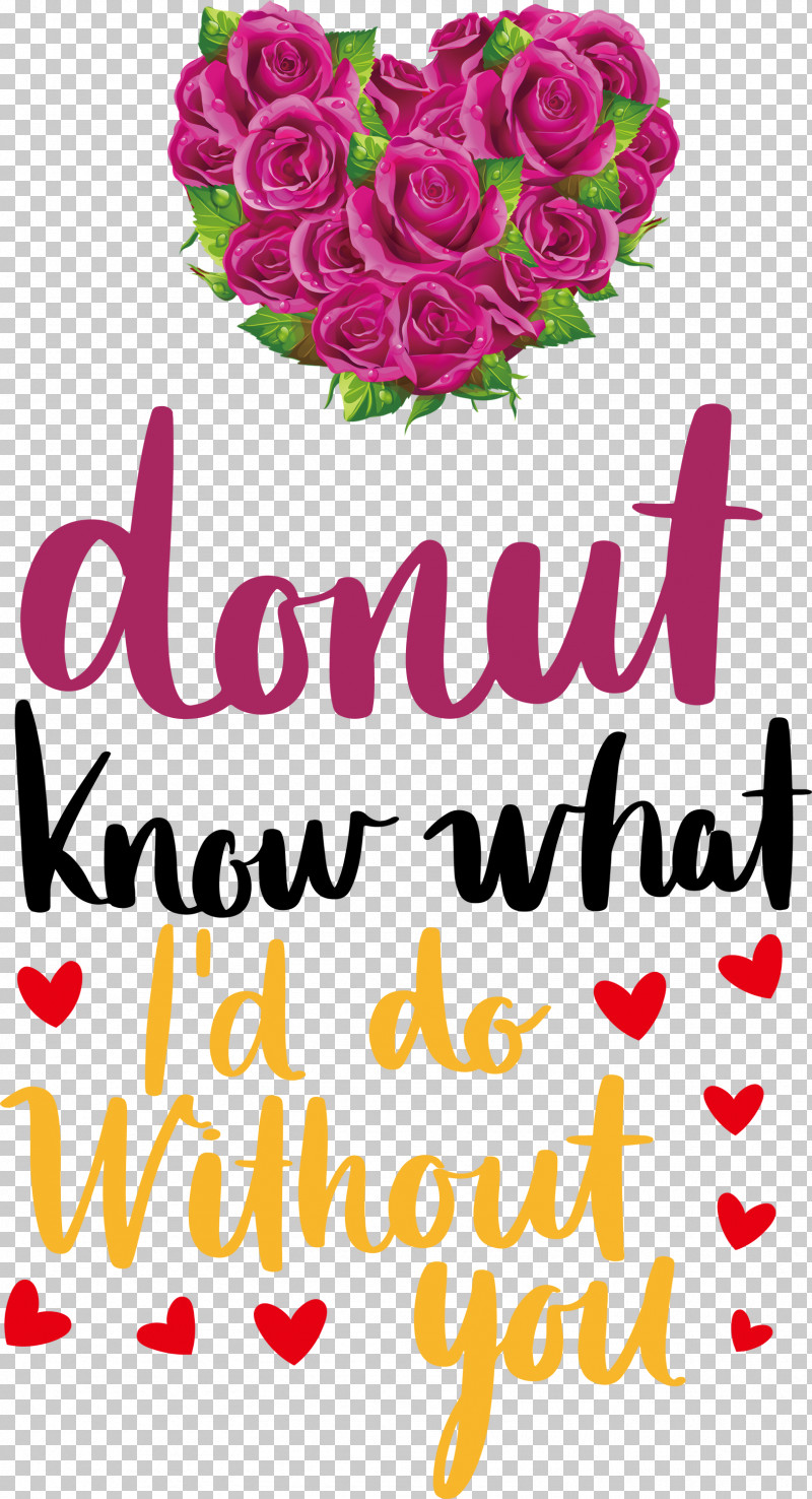 Donut Valentines Day Valentines Day Quote PNG, Clipart, Cut Flowers, Donut, Floral Design, Flower, Flower Bouquet Free PNG Download