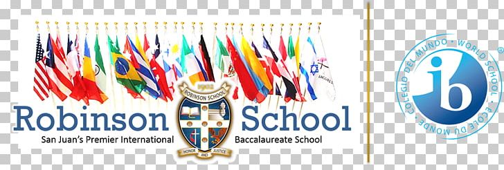 Robinson School Princeton Day School Thomas Richard Robinson High School International Baccalaureate PNG, Clipart, Advertising, Anya, Apr, Banner, Brand Free PNG Download