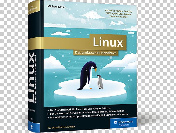 Linux: Das Umfassende Handbuch Raspberry Pi: Das Umfassende Handbuch Linux Distribution PNG, Clipart, Advertising, Brand, Budgie, Debian, Installation Free PNG Download