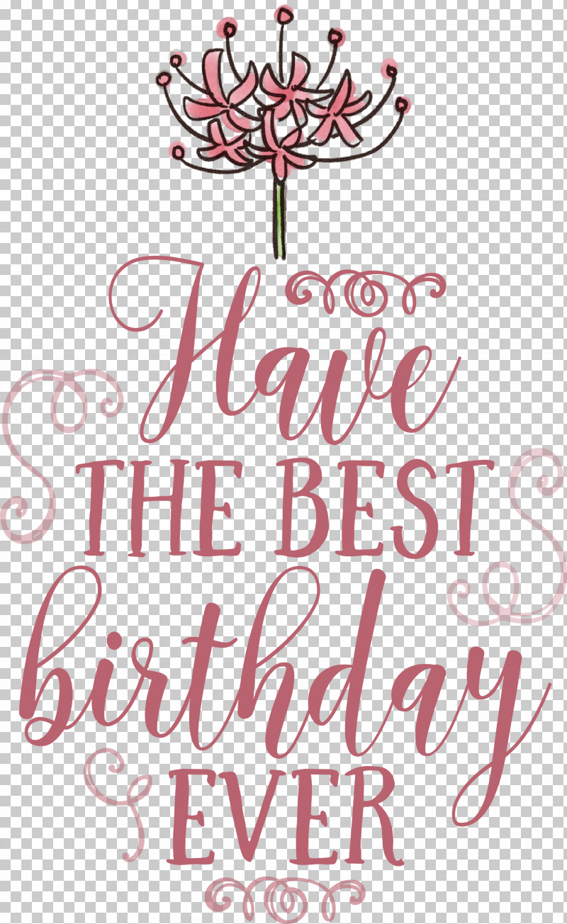 Birthday Best Birthday PNG, Clipart, Biology, Birthday, Floral Design, Flower, Imagine Schools Free PNG Download