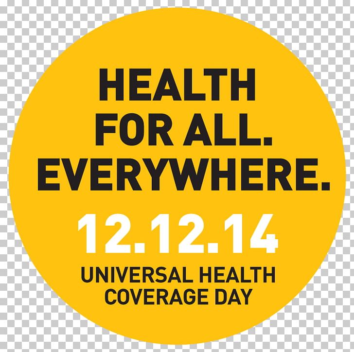 Universal Health Care World Health Organization Health For All PNG, Clipart, Area, Brand, Circle, Community Health Center, Community Health Worker Free PNG Download