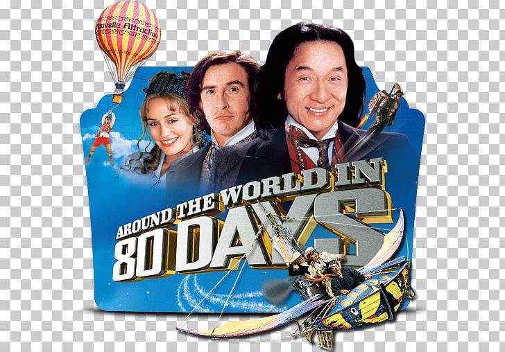 Around The World In 80 Days Around The World In Eighty Days Frank Coraci Steve Coogan Jean Passepartout PNG, Clipart, Around The World, Around The World In 80 Days, Around The World In Eighty Days, Brand, Film Free PNG Download