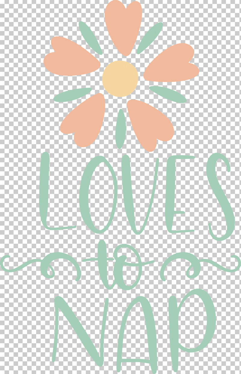Loves To Nap PNG, Clipart, Floral Design, Logo, Text Free PNG Download