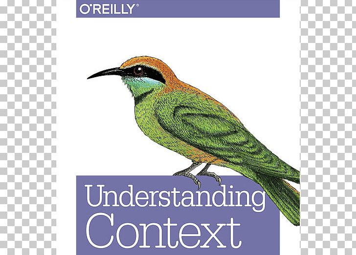 Understanding Context: Environment PNG, Clipart, Advertising, Architecture, Beak, Bird, Book Free PNG Download