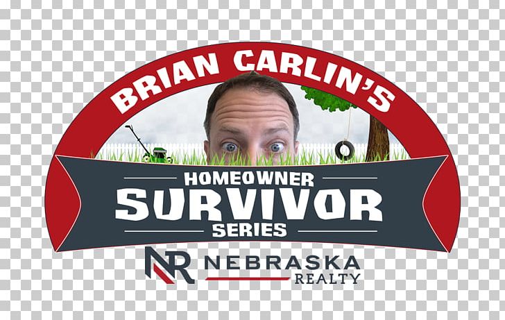 Brian Carlin Nebraska Realty Real Estate Estate Agent Home Sales PNG, Clipart, Advertising, Banner, Brand, Buyer, Customer Free PNG Download