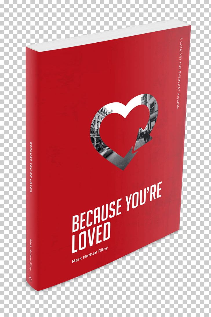 Because You're Loved Product Design Text Industrial Design PNG, Clipart,  Free PNG Download
