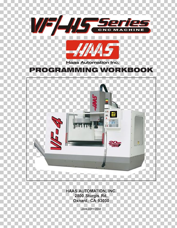 Milling Machine Haas Automation PNG, Clipart, Brand, Cnc, Computer Numerical Control, Documents, Electrical Discharge Machining Free PNG Download