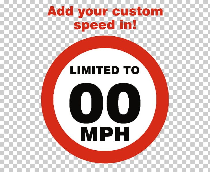 Sticker Signage Speed Limit Label Miles Per Hour PNG, Clipart, Area, Brand, Bumper Sticker, Circle, Highway Free PNG Download