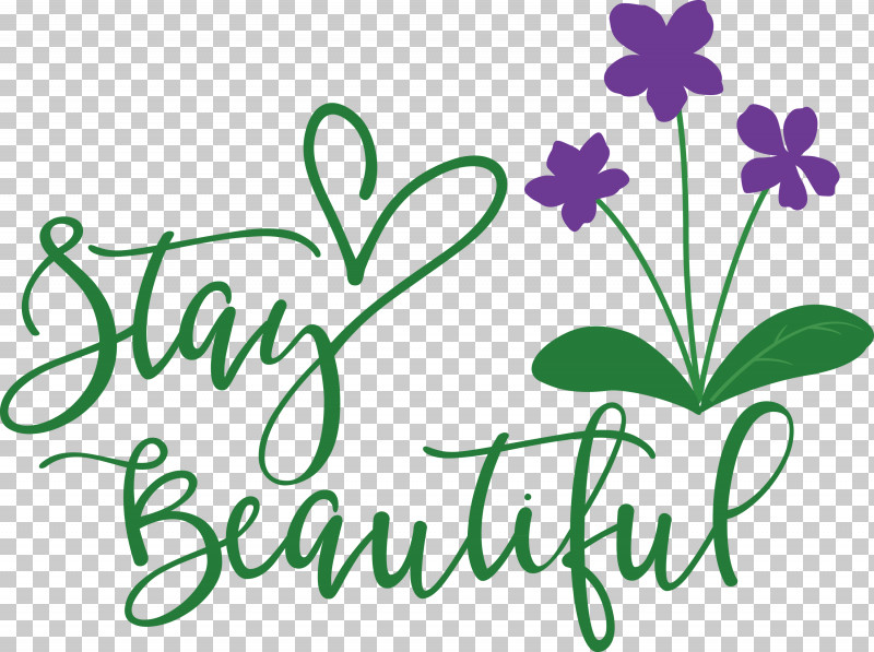 Stay Beautiful Fashion PNG, Clipart, Cut Flowers, Fashion, Floral Design, Flower, Green Free PNG Download