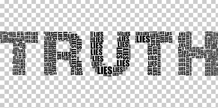 Post-truth Politics Lie Honesty Reality PNG, Clipart, Angle, Black And White, Brand, Bullshit, Cattolica Free PNG Download