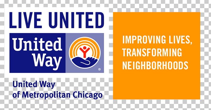 Logo Organization United Way-Metro Chicago United Way Of Metropolitan Chicago United Way Worldwide PNG, Clipart, Area, Banner, Brand, Chicago, Communication Free PNG Download