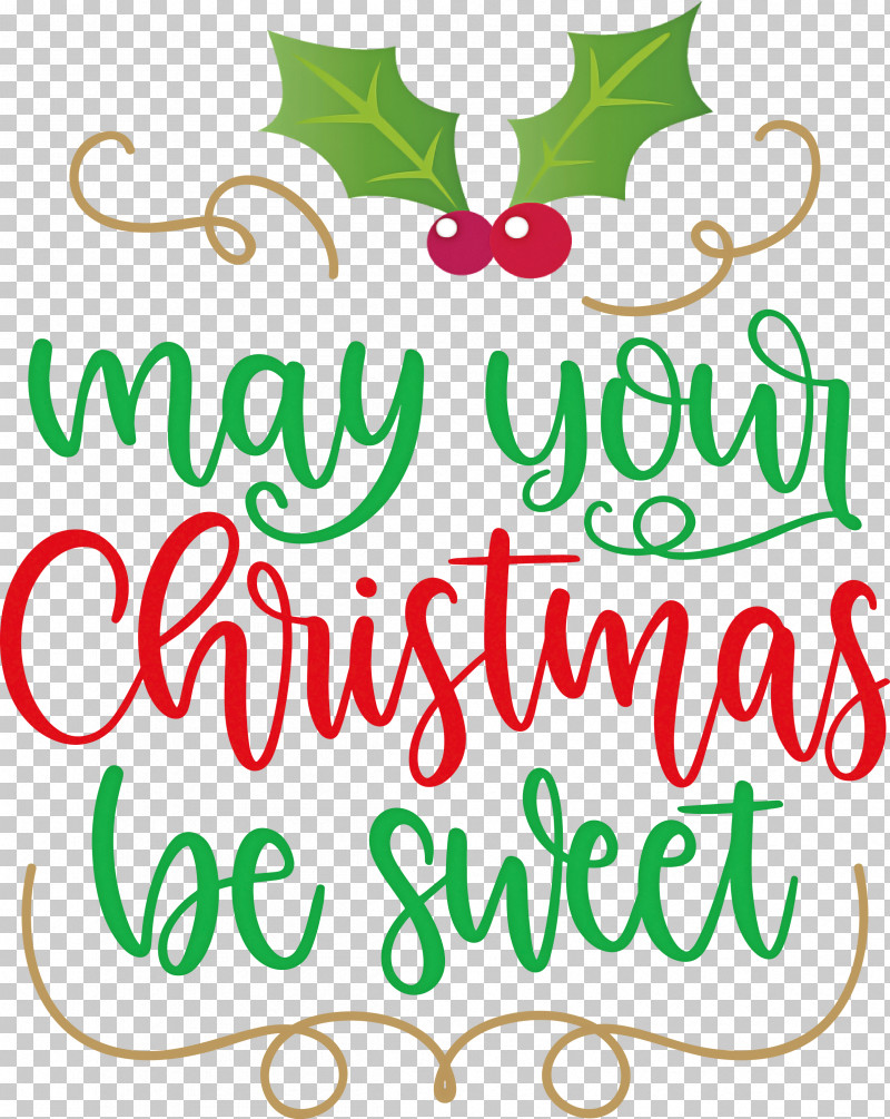 May Your Christmas Be Sweet Christmas Wishes PNG, Clipart, Christmas Day, Christmas Ornament, Christmas Ornament M, Christmas Tree, Christmas Wishes Free PNG Download