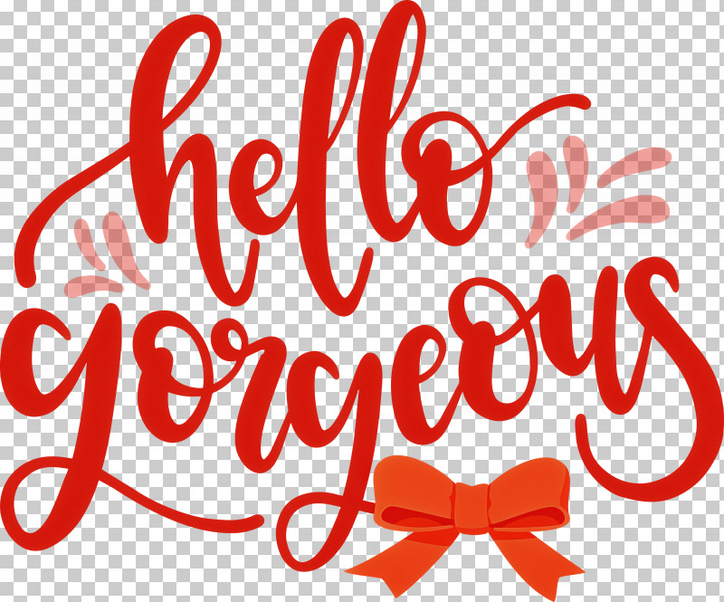 Fashion Hello Gorgeous PNG, Clipart, Calligraphy, Fashion, Flower, Geometry, Hello Gorgeous Free PNG Download