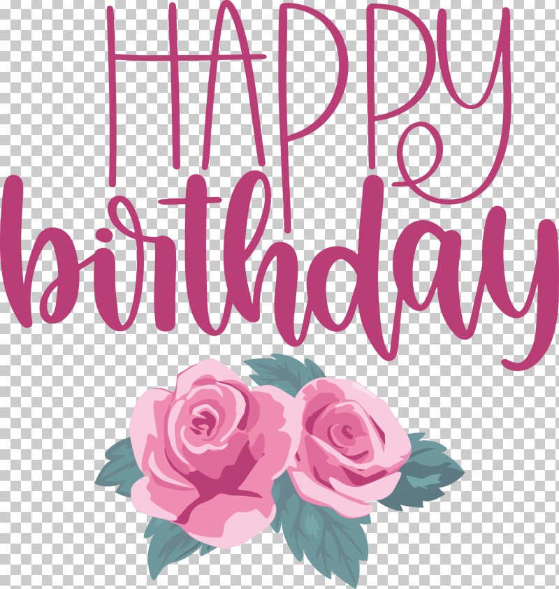 Happy Birthday PNG, Clipart, Cut Flowers, Floral Design, Flower, Garden, Garden Roses Free PNG Download