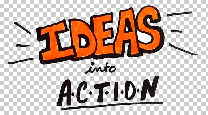 Idea Plan Entrepreneurship Creativity Goal PNG, Clipart, Action, Action Plan, Area, Banner, Brand Free PNG Download