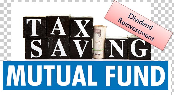 Mutual Fund Equity-linked Savings Scheme Investment Tax PNG, Clipart, Bank, Banner, Brand, Equitylinked Savings Scheme, Funding Free PNG Download