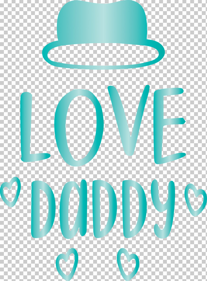 Love Daddy Happy Fathers Day PNG, Clipart, Aqua M, Geometry, Happy Fathers Day, Headgear, Line Free PNG Download