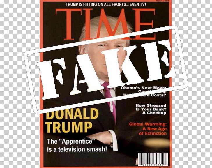 United States Time Fake News Journalist The Washington Post PNG, Clipart, Advertising, Apprentice, Donald Trump, Donald Trump Jr, Fake News Free PNG Download