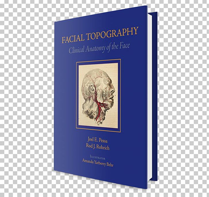 Facial Topography: Clinical Anatomy Of The Face Reformed Dogmatics Human Body Life PNG, Clipart, Book, Deepak Chopra, Face, Face Anatomy, Healing Free PNG Download