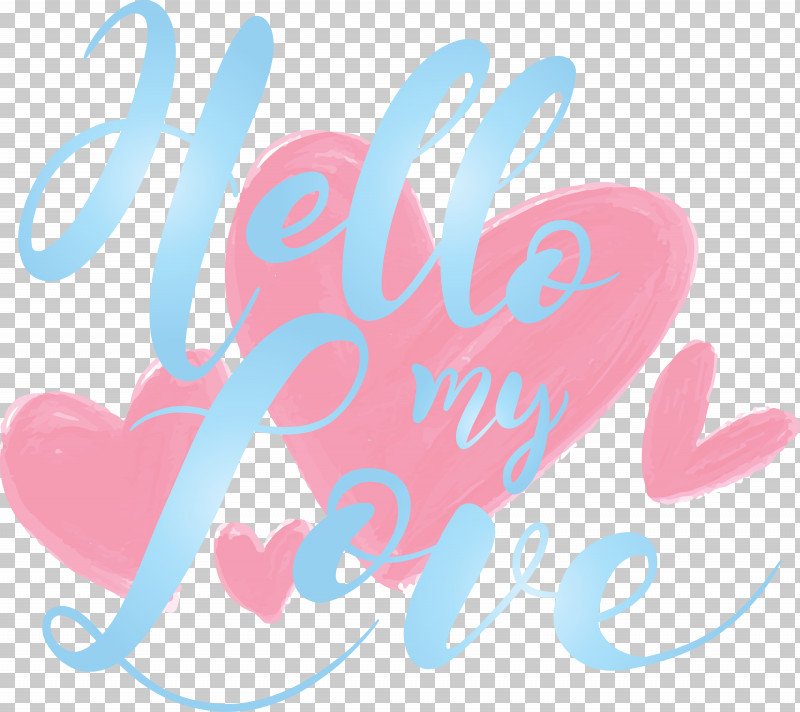 Valentines Day Hello My Love PNG, Clipart, Hello My Love, Logo, Love, Pink, Text Free PNG Download