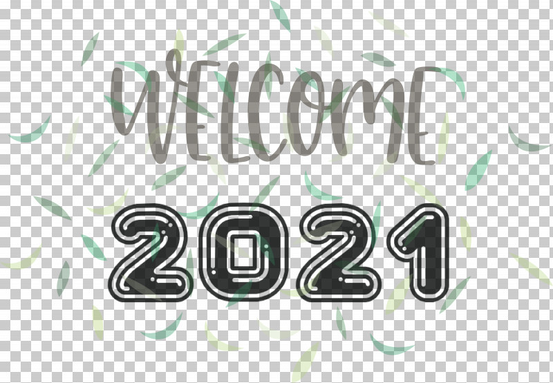 Welcome 2021 Year 2021 Year 2021 New Year PNG, Clipart, 2021 New Year, 2021 Year, Green, Logo, M Free PNG Download