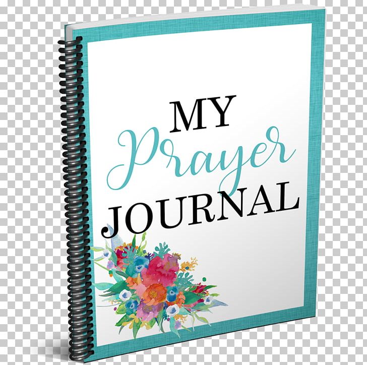 My Prayer Journal: A 3 Month Guide To Prayer PNG, Clipart, 2017, Blessing, Canvas, Month, Mother Free PNG Download