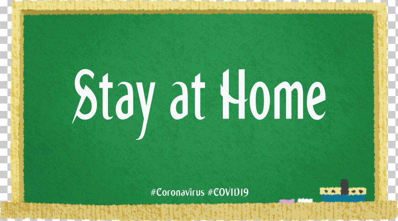 Stay At Home Coronavirus COVID19 PNG, Clipart, Banner, Blackboard, Coronavirus, Covid19, Green Free PNG Download