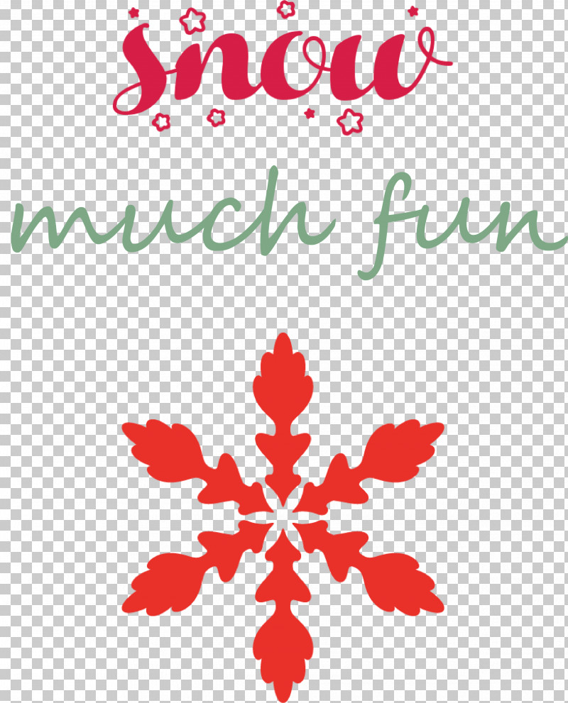 Snow Much Fun Snow Snowflake PNG, Clipart, Christmas Day, Christmas Ornament, Christmas Tree, Royaltyfree, Silhouette Free PNG Download