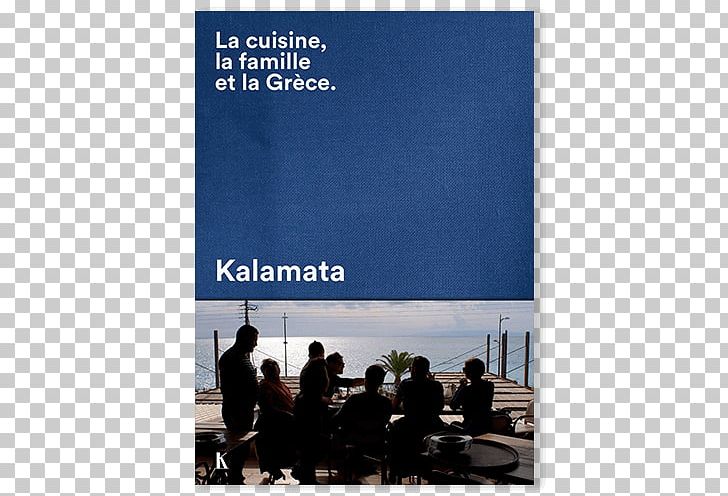 Kalamata: La Cuisine PNG, Clipart, Advertising, Chef, Cookbook, Cuisine, Greece Free PNG Download