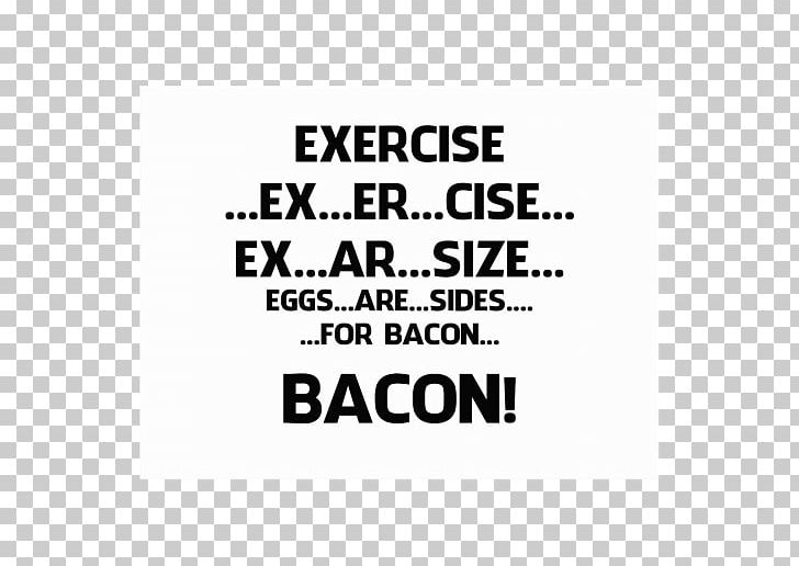 Quotation Word Saying Exercise Wisdom PNG, Clipart, Area, Bacon Boys, Black, Brand, Exercise Free PNG Download