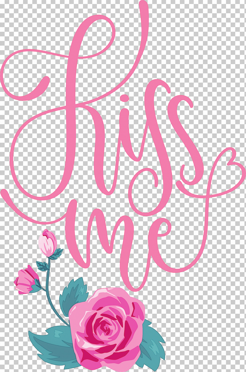 Kiss Me Valentines Day Valentine PNG, Clipart, Cut Flowers, Floral Design, Flower, Garden, Garden Roses Free PNG Download