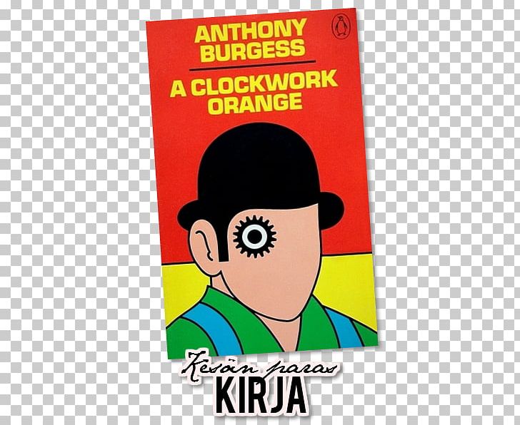 A Clockwork Orange Book Cover Catch-22 Satin Island PNG, Clipart,  Free PNG Download
