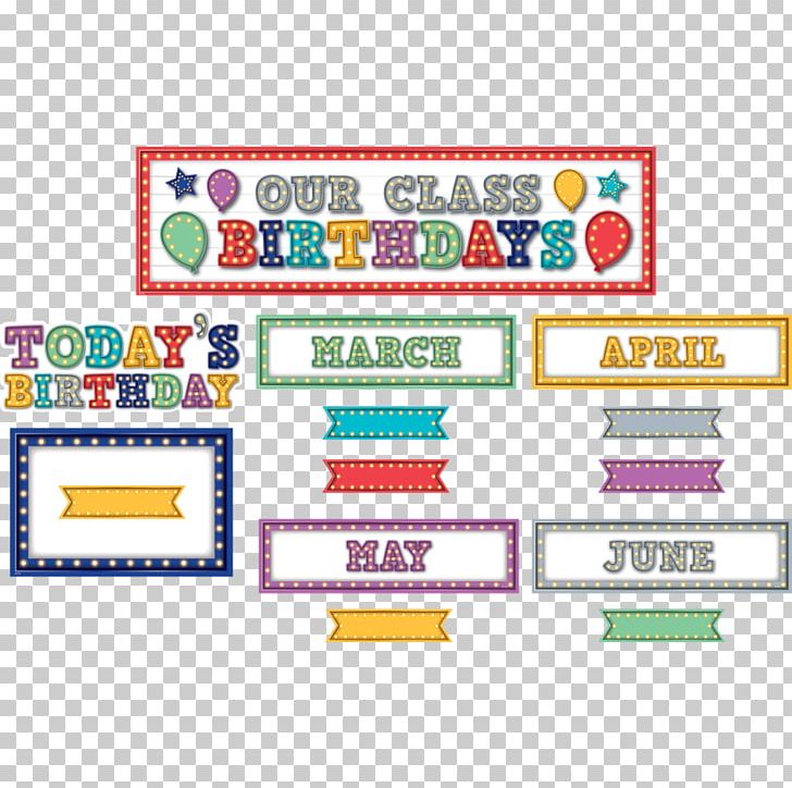 Classroom Student Bulletin Board Birthday PNG, Clipart, Arbel, Area, Banks School Supply, Birthday, Brand Free PNG Download