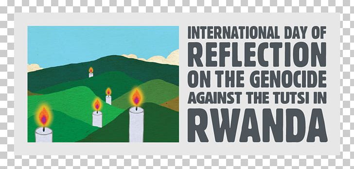 Rwandan Genocide International Day Of Reflection On The 1994 Rwanda Genocide Tutsi PNG, Clipart, 7 April, Advertising, Area, Banner, Brand Free PNG Download