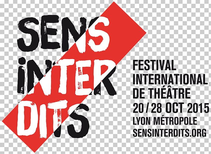 Théâtre Des Célestins Sens Interdits Banner Logo Quai Des Célestins PNG, Clipart, Advertising, Area, Banner, Brand, Festival Free PNG Download