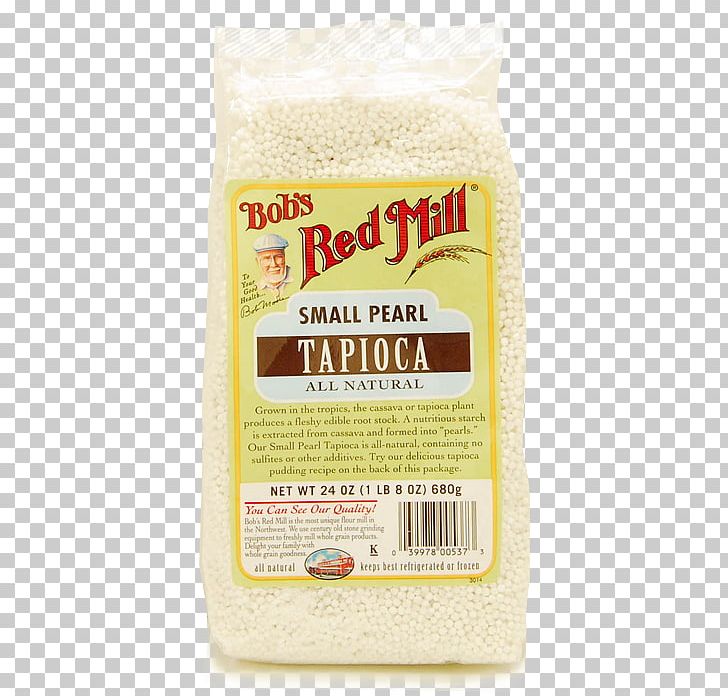 Tapioca Pudding Bob's Red Mill Flour Whole Grain PNG, Clipart, Baking, Basmati, Bobs Red Mill, Cassava, Cereal Free PNG Download