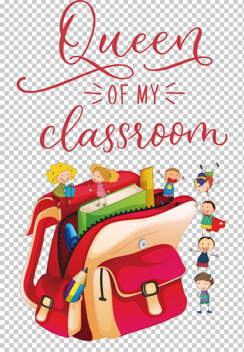 QUEEN OF MY CLASSROOM Classroom School PNG, Clipart, Classroom, Education, Kindergarten, Royaltyfree, School Free PNG Download